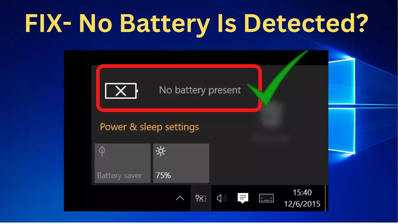 مشکلNo Battery Is Detected